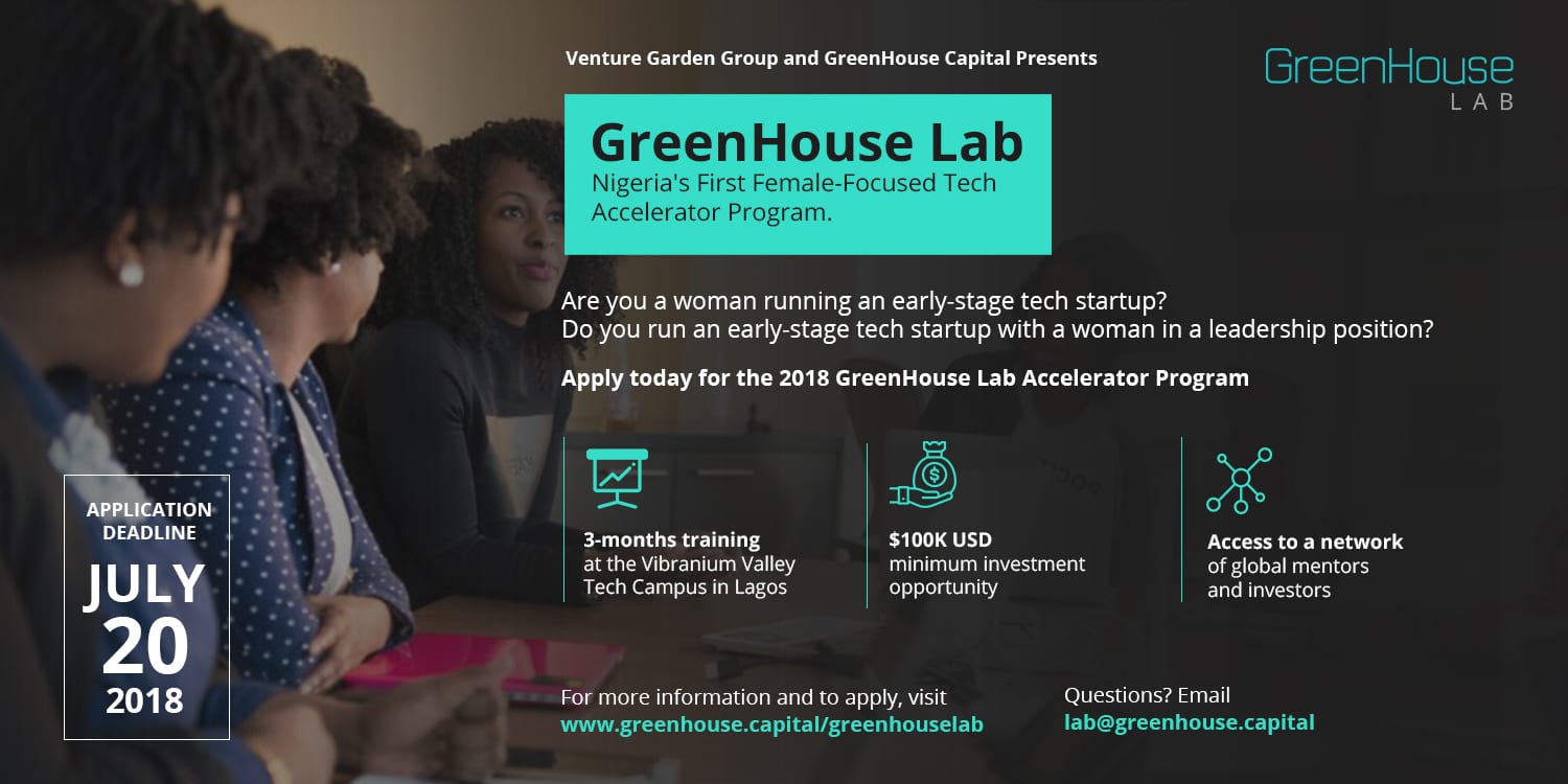 GreenHouse Capital 2018 Female-Focused Tech Accelerator Program in Nigeria ($100k USD minimum investment opportunity)