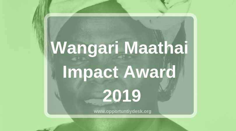 Wangari Maathai Effect Award 2019 (Win KES 70,000 reward and fully-sponsored journey to go to NeurIPS 2019)