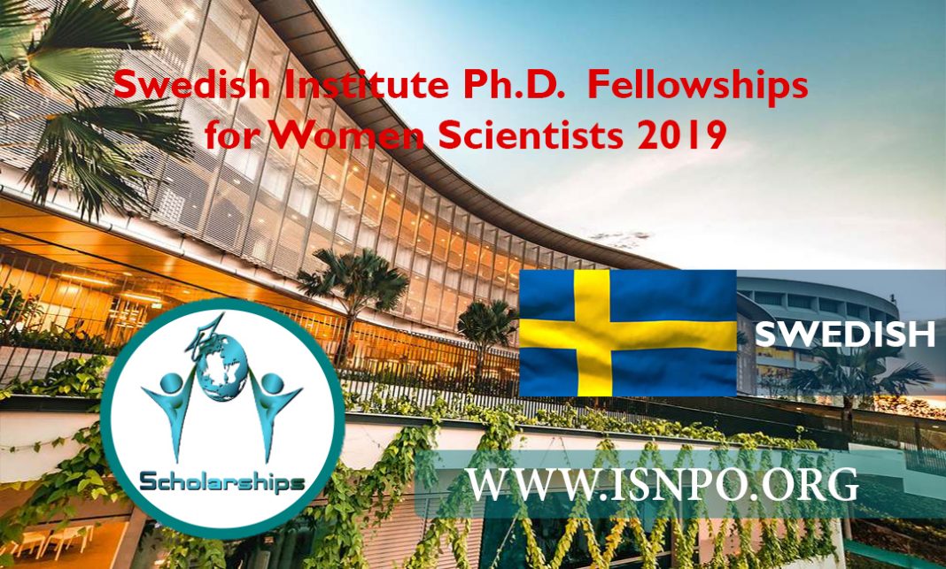Swedish Institute PhD Fellowships for Women Researchers 2019