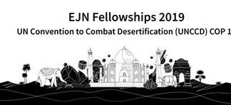 Internews’ Earth Journalism Network 2019 Reporting Fellowships to the UNCCD POLICE14 in New Delhi, India (Totally Moneyed)