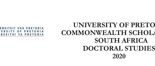 University of Pretoria Commonwealth Doctoral Scholarships 2020 for research study in South Africa (Totally Moneyed)