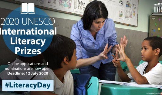 UNESCO International Literacy Prizes 2020 for Individuals and Organizations worldwide (US$20,000 cash prize)