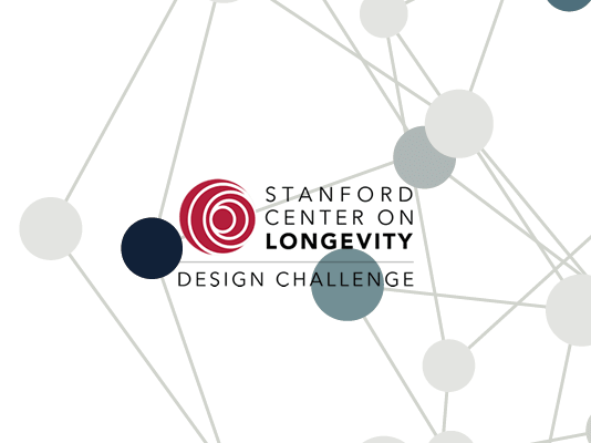 Stanford Center on Longevity Design Challenge 2021 for Students worldwide ($10,000 prize)
