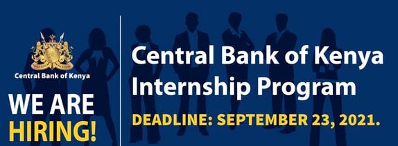 Central Bank of Kenya (CBK) Internship Programme 2021 for young Kenyan graduates.
