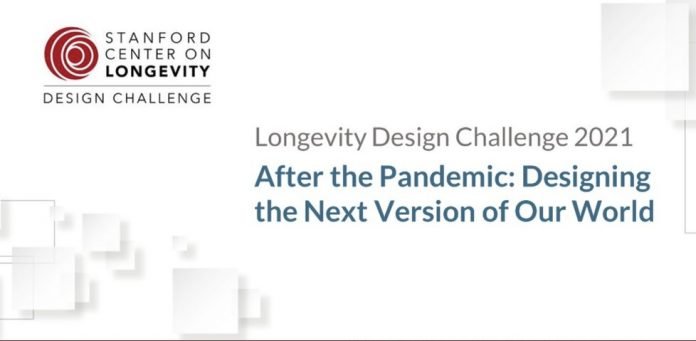 The Stanford Center on Longevity Design Challenge 2021/2022 for University students worldwide ($17,000 in Cash prizes)