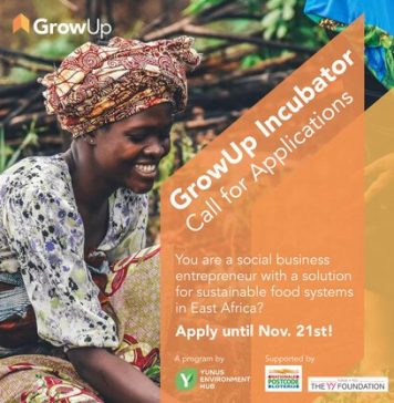 The Yunus Environment Hub GrowUp Incubator Program 2022 for Social Businesses in East Africa.
