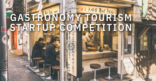The World Tourism Organization (UNWTO) Global Gastronomy Tourism Startup Competition 2022 (Fully Funded to Nara, Japan)