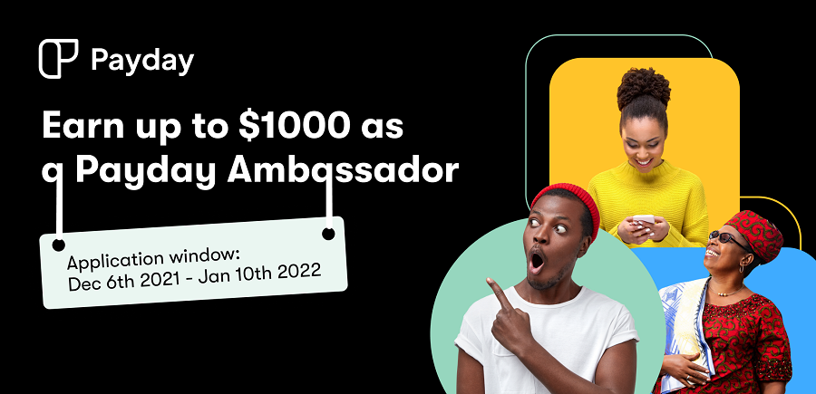 Payday Ambassador Program 2022 for Africans (Earn up to $1,000)