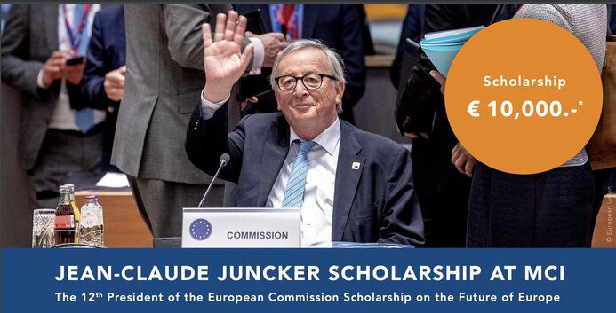 The MCI Entrepreneurial School Jean-Claude Juncker Scholarship 2022 – 10,000 Euros worth.