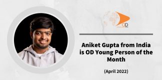 Aniket Gupta from India is OD Young Person of the Month for April 2022!